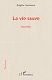 Télécharger le livre :  La vie sauve