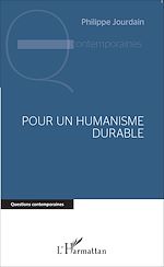 Télécharger le livre :  Pour un humanisme durable