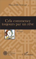 Télécharger le livre :  Cela commence toujours par un rêve