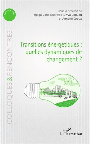 Download the eBook: Transitions énergétiques : quelles dynamiques de changement ?