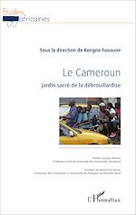 Télécharger le livre :  Cameroun jardin sacré de la débrouillardise