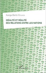 Télécharger le livre :  Idéalité et réalité des relations entre les nations
