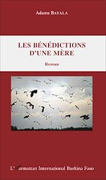 Télécharger le livre :  Les bénédictions d'une mère