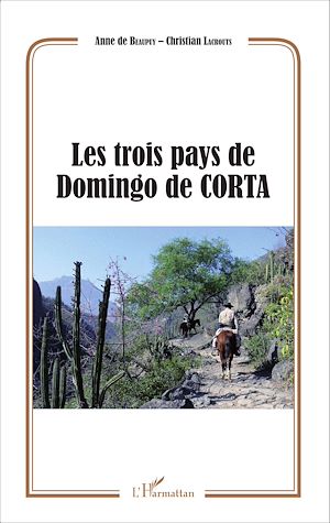 Téléchargez le livre :  Les trois pays de Domingo de CORTA