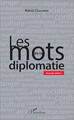 Télécharger le livre :  Les mots de la diplomatie
