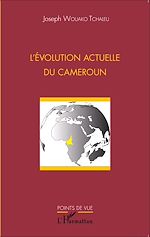 Télécharger le livre :  L'évolution actuelle du Cameroun