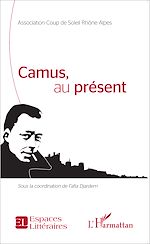 Télécharger le livre :  Camus, au présent