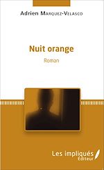 Télécharger le livre :  Nuit orange