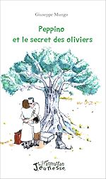 Télécharger le livre :  Peppino et le secret des oliviers