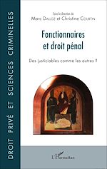 Télécharger le livre :  Fonctionnaires et droit pénal
