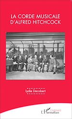 Télécharger le livre :  La corde musicale d'Alfred Hitchcock