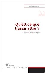 Télécharger le livre :  Qu'est-ce que transmettre ?