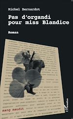Télécharger le livre :  Pas d'organdi pour miss Blandice