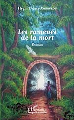 Télécharger le livre :  Les ramenés de la mort