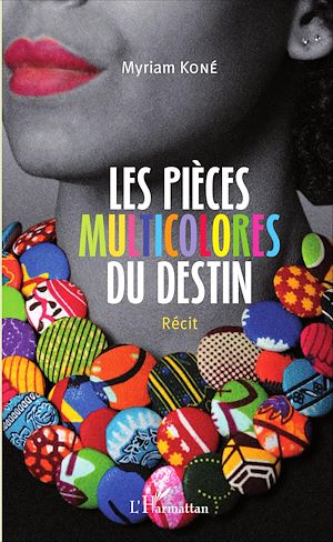 Téléchargez le livre :  Les pièces multicolores du destin