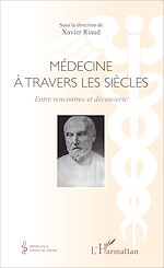 Télécharger le livre :  Médecine à travers les siècles