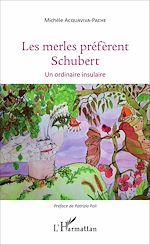 Télécharger le livre :  Les merles préfèrent Schubert