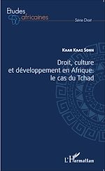 Download this eBook Droit, culture et développement en Afrique : le cas du Tchad