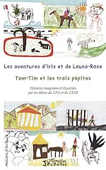 Télécharger le livre :  Les aventures d'Iris et de Louna-Rose