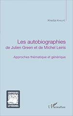 Télécharger le livre :  Les autobiographies de Julien Green et de Michel Leiris