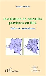 Télécharger le livre :  Installation de nouvelles provinces en RDC (fascicule broché)