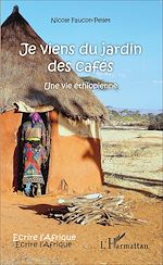 Télécharger le livre :  Je viens du jardin des cafés