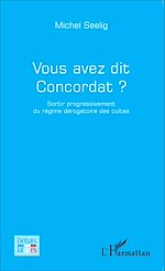 Télécharger le livre :  Vous avez dit Concordat ?