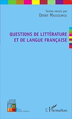 Télécharger le livre :  Questions de littérature et de langue française