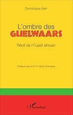 Télécharger le livre :  L'ombre des Guelwaars