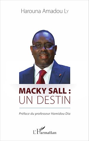 Téléchargez le livre :  Macky Sall : un destin