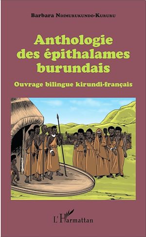 Téléchargez le livre :  Anthologie des épithalames burundais