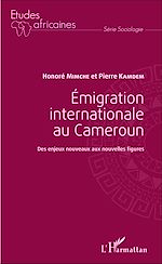 Télécharger le livre :  Emigration internationale au Cameroun