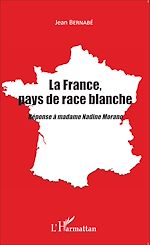 Télécharger le livre :  La France, pays de race blanche