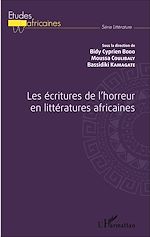 Télécharger le livre :  Les écritures de l'horreur en littératures africaines