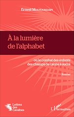 Télécharger le livre :  À la lumière de l'alphabet