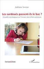 Télécharger le livre :  Les surdoués passent-ils le bac ?