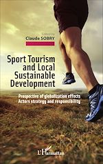 Télécharger le livre :  Sport Tourism and Local Sustainable Development