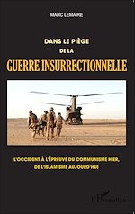 Télécharger le livre :  Dans le piège de la guerre insurrectionnelle