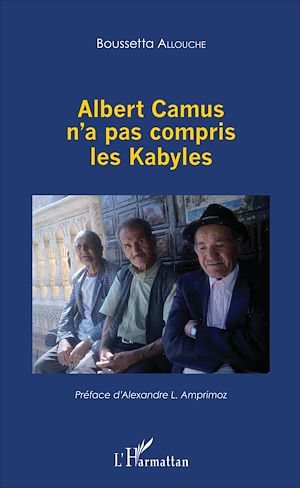 Téléchargez le livre :  Albert Camus n'a pas compris les Kabyles