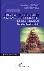 Télécharger le livre :  Singularité et pluralité des langues, des groupes et des individus