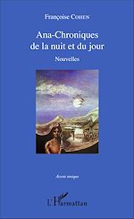 Télécharger le livre :  Ana-Chroniques de la nuit et du jour