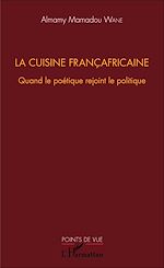 Télécharger le livre :  La cuisine françafricaine