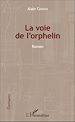 Télécharger le livre :  La voie de l'orphelin