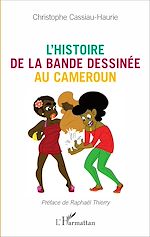 Télécharger le livre :  L'histoire de la bande dessinée au Cameroun
