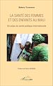 Télécharger le livre :  La santé des femmes et des enfants au Mali