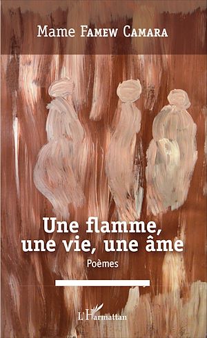 Téléchargez le livre :  Une flamme, une vie, une âme