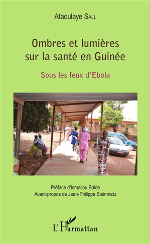 Téléchargez le livre :  Ombres et lumières sur la santé en Guinée