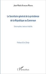 Télécharger le livre :  Le Secrétaire général de la présidence de la République du Cameroun