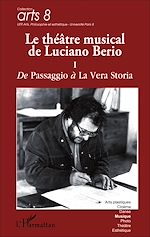 Télécharger le livre :  Le théâtre musical de Luciano Berio (Tome I)