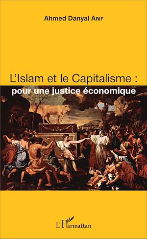 Téléchargez le livre :  L'Islam et le Capitalisme : pour une justice économique